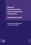 Vorstand der Gesellschaft für die Geschichte des Protestantismus in Österreich - Jahrbuch für die Geschichte des Protestantismus in Österreich Sonderband (2023)