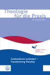 Jörg Barthel, Holger Eschmann, Christoph Schluep, Christof Voigt - Theologie für die Praxis | 48. Jg. (2022)