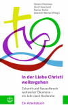 Verena Hammes, Jens Haverland, Rainer Kiefer, Dietrich Werner - In der Liebe Christi weitergehen