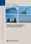 Wolfram Cremer, Johann-Christian Pielow - Probleme und Perspektiven im Energieumweltrecht