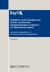 Richard Boorberg Verlag - Aufgaben und Lösungen aus der Ersten Juristischen Staatsprüfung in Bayern im Öffentlichen Recht