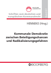 Hans-Günter Henneke - Kommunale Demokratie zwischen Beteiligungschancen und Radikalisierungsgefahren