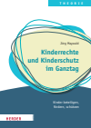 Jörg Maywald - Kinderrechte ​und Kinderschutz im Ganztag