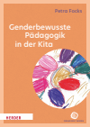 Petra Focks - Genderbewusste Pädagogik in der Kita