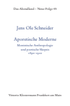  Jens Ole Schneider - Aporetische Moderne
