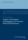 John Alexander Stinson - Angels in Florentine Iconography and Trecento Musical Performance