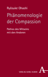 Ryôsuke Ohashi - Phänomenologie der Compassion