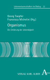 Georg Toepfer, Francesca Michelini - Organismus