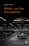 Jürgen Hasse - Märkte und ihre Atmosphären