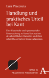 Luis Placencia - Handlung und praktisches Urteil bei Kant