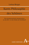 Larissa Berger - Kants Philosophie des Schönen
