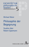 Michael Maier - Philosophie der Begegnung