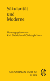 Karl Gabriel, Christoph Horn - Säkularität und Moderne