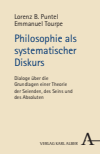 Lorenz B. Puntel, Emmanuel Tourpe - Philosophie als systematischer Diskurs