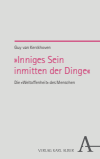 Guy van Kerckhoven - »Inniges Sein inmitten der Dinge«