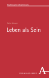 Peter Heuer - Leben als Sein