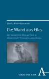 Monika Kloth-Manstetten - Die Wand aus Glas