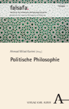 Ahmad Milad Karimi - Politische Philosophie