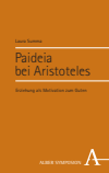 Laura Summa - Paideia bei Aristoteles