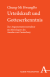 Chung-Mi HwangBo - Urteilskraft und Gotteserkenntnis