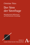 Christian Thies - Der Sinn der Sinnfrage