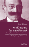 Horst H. Kruse - Iven Kruse und Der dritte Bismarck