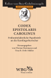 Florian Hartmann, Tina B. Orth-Müller - Codex epistolaris Carolinus