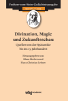 Klaus Herbers, Hans-Christian Lehner - Divination, Magie und Zukunftsschau