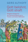 Gerd Althoff - Gott belohnt, Gott straft