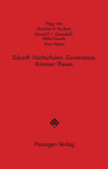 Atilla Pausits, Sina Westa, David F.J. Campbell, Günther Burkert - Zukunft. Hochschulen. Governance