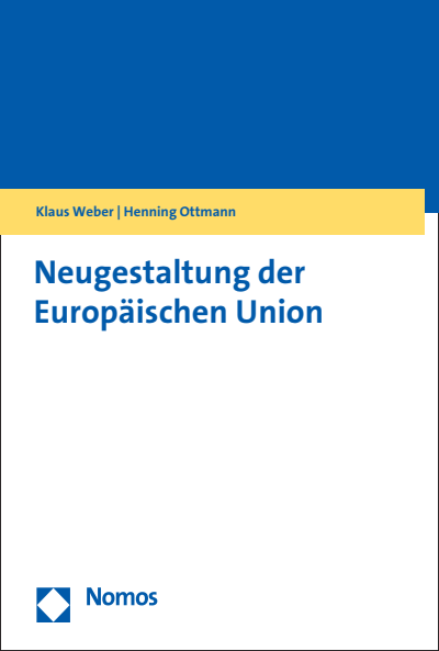 Neugestaltung der Europäischen Union - Nomos eLibrary