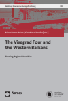 Adam Bence Balazs, Christina Griessler - The Visegrad Four and the Western Balkans