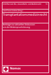 Josef Franz Lindner - Transplantationsmedizinrecht