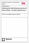 Gottfried Wacker - Haftung bei Rechtsberatung durch Wirtschafts- und Berufskammern
