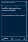 Henrike von Scheliha - Familiäre Autonomie und autonome Familie