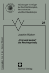 Joachim Rückert - "Frei und sozial" als Rechtsprinzip