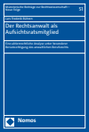 Lars Frederik Bühren - Der Rechtsanwalt als Aufsichtsratsmitglied