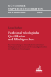 Linus Korherr - Funktional-teleologische Qualifikation und Gläubigerschutz