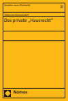Tobias von Bressensdorf - Das private "Hausrecht"