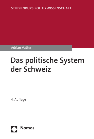 Das politische System der Schweiz eBook (2020) / 978-3-8487-6564-5 - Volume  (2020) - Issue | Nomos eLibrary