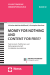 Christian-Mathias Wellbrock, Christopher Buschow - Money for Nothing and Content for Free?