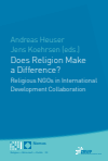 Andreas Heuser, Jens Koehrsen - Does Religion Make a Difference?