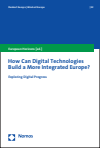 European Horizons - How Can Digital Technologies Build a More Integrated Europe?