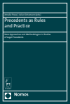 Amalie Frese, Julius Schumann - Precedents as Rules and Practice