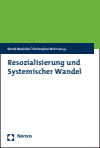 Bernd Maelicke, Christopher Wein - Resozialisierung und Systemischer Wandel