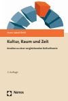 Hans Jakob Roth - Kultur, Raum und Zeit