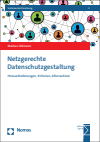 Markus Uhlmann - Netzgerechte Datenschutzgestaltung