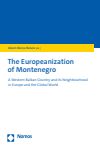 Adam Bence Balazs - The Europeanization of Montenegro