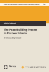 Alžběta Šváblová - The Peacebuilding Process in Postwar Liberia