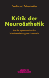 Ferdinand Zehentreiter - Kritik der Neuroästhetik